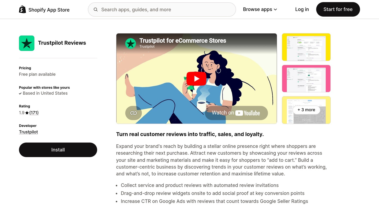 The official Trustpilot Reviews app on the Shopify App Store. Free to install but requires a paid Trustpilot subscription to actually use.
